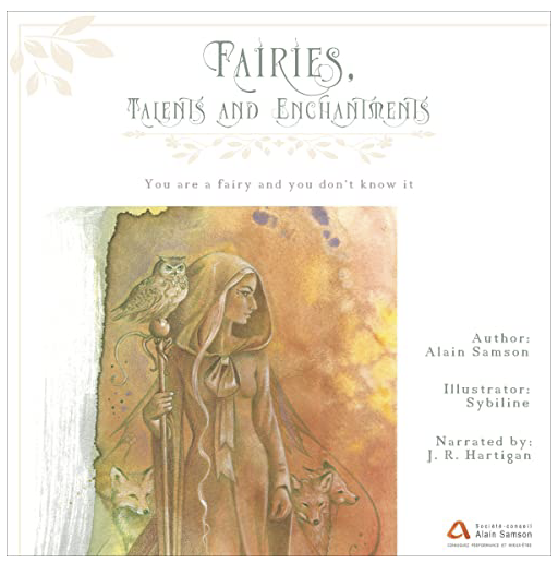 Fairies, Talents and Enchantments
